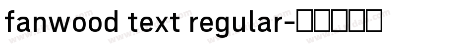 fanwood text regular字体转换